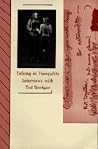 Talking in Tranquility: Interviews With Ted Berrigan