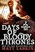 Days of Bloody Thrones (Run...