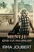 Mentje - Kind van die Pas-Opkamp