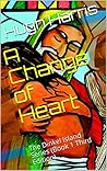 A Change of Heart (The Dinkel Island #1) A Change of Heart (The Dinkel Island #1)