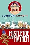 Mistletoe and Mayhem