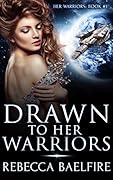 Drawn to Her Warriors