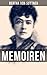 Bertha von Suttner: Memoiren: Bereicherte Ausgabe. Memoiren einer Friedensaktivistin: Pazifismus, Antikriegsliteratur und Europas Umbruch im 19. Jahrhundert (German Edition)