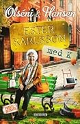 Ester Karlsson med K (Ester Karlsson, #1)