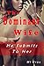 The Dominant Wife: He Submi...