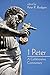 1 Peter: A Collaborative Commentary