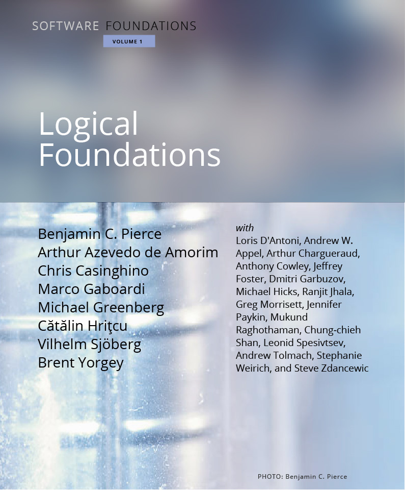Software Foundations, Volume 1: Logical Foundations