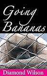 Going Bananas (Little Words, Big Ideas, #1)