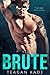Brute (Beckett Brothers, #2)