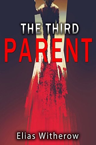 The Third Parent (Kindle Edition)