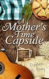 A Mother's Time Capsule : Short Stories From 1980-2014