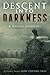 Descent Into Darkness