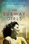 The Subway Girls by Susie Orman Schnall