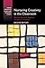 Nurturing Creativity in the Classroom (Current Perspectives in Social and Behavioral Sciences)