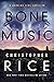 Bone Music (Burning Girl, #1)