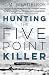 Hunting the Five Point Killer (Bitter Wind #1)