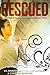 Rescued (The New Rulebook #5)