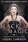 Black Magic by Angel Lawson
