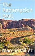 The Redemption Wall