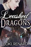 Leashed by the Dragons
