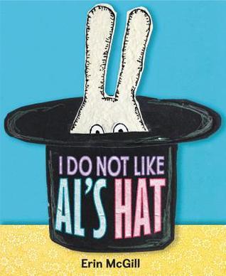 I Do Not Like Al's Hat (Hardcover)