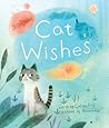 Cat Wishes by Calista Brill