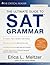 The Ultimate Guide to SAT Grammar