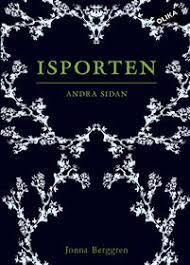 Isporten: Andra sidan (Isporten, #2)