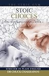 Stoic Choices: Ep...
