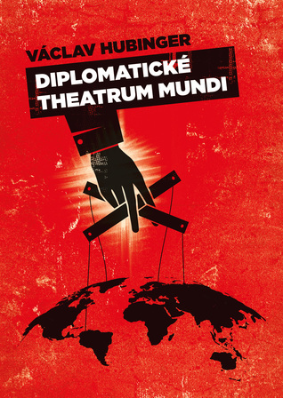 Diplomatické Theatrum mundi
