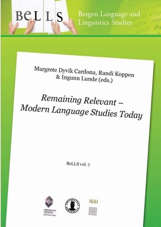Remaining Relevant - Modern Language Studies Today