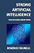 Strong Artificial Intellige...
