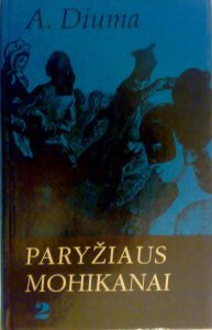 Paryžiaus mohikanai 2