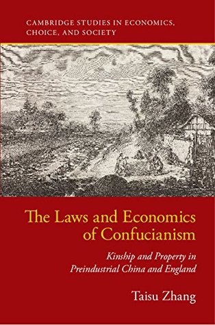 The Laws and Economics of Confucianism (Kindle Edition)
