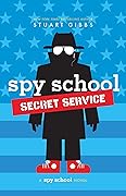 Spy School Secret Service (Spy School, #5)
