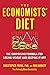 The Economists' Diet: The S...