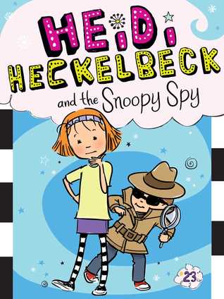 Heidi Heckelbeck and the Snoopy Spy (Hardcover)