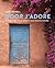 Door J'Adore by Nick Rowell