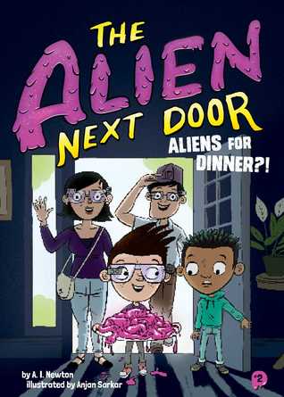 Aliens for Dinner?! (The Alien Next Door, #2)