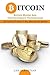 Bitcoin: Bitcoin Mining and Cryptocurrency Technologies - All You Need To Know To Buy, Mine and Use Bitcoins