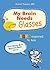 My Brain Needs Glasses by Annick Vincent