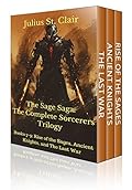The Last of the Sages: The Complete Sorcerers Trilogy (Books 7-9)