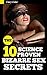 10 Science Proven Bizarre S...