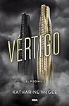 Vértigo by Katharine McGee