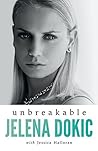 Unbreakable by Jelena Dokic