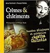 Crèmes & châtiments : Recettes délicieuses et criminelles d'Agatha Christie