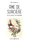 Ame de sorcière by Odile Chabrillac