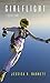 Girlflight (Freak Camp Book 2)