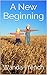 A New Beginning (Series No....