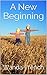 A New Beginning by Wanda French